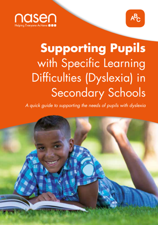 Nasen guide to supporting pupils with dyslexia